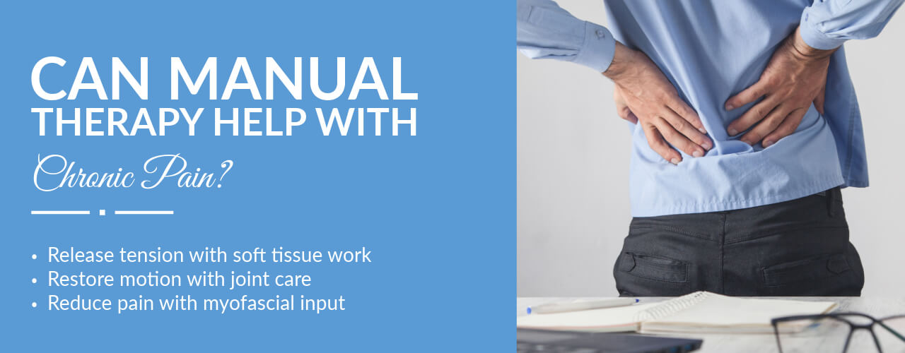 Can Manual Therapy Help with Chronic Pain?