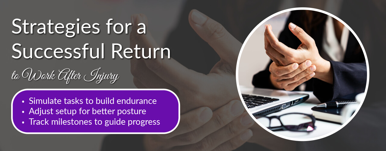 Strategies for a Successful Return to Work After Injury